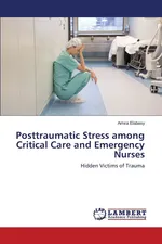 Posttraumatic Stress among Critical Care and Emergency Nurses - Amira Elabasy