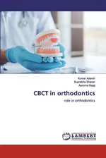 CBCT in orthodontics - Kumar Adarsh