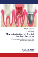 Characterisation of Dental Implant Surfaces - Sidhartha. S.P Behera