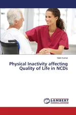 Physical Inactivity affecting Quality of Life in NCDs - Nalin Kumar