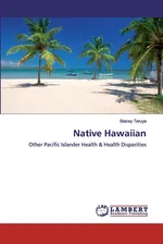 Native Hawaiian - Stacey Teruya