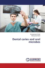 Dental Caries and Oral Microbes - Suryapratap Singh