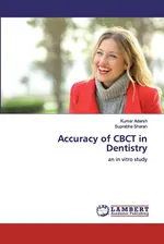 Accuracy of CBCT in Dentistry - Kumar Adarsh