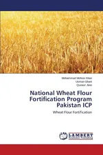 National Wheat Flour Fortification Program Pakistan  ICP - Khan Mohammad Mohsin