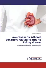 Awareness on self-care behaviors related to chronic kidney disease - K.T.G. Kanchana