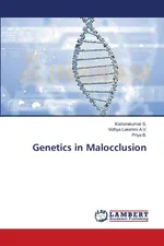 Genetics in Malocclusion - Kishorekumar S.