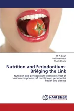 Nutrition and Periodontium- Bridging the Link - M. P. Singh