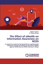 The Effect of eHealth on Information Awareness on NCDS - Stephen Ogweno
