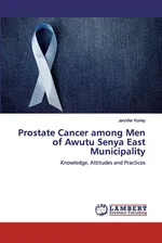 Prostate Cancer among Men of Awutu Senya East Municipality - Jennifer Korley