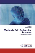 Myofascial Pain Dysfunction Syndrome - Rhea Reji