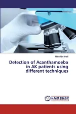 Detection of Acanthamoeba in AK patients using different techniques - khalil Noha Abo