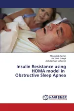 Insulin Resistance using HOMA model in Obstructive Sleep Apnea - Mawaddah Azman