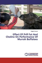 Effect Of Prill Fat And Choline On Performance Of Murrah Buffaloes - Rajesh Kumar
