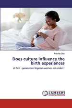 Does culture influence the birth experiences - Priscilla Dike