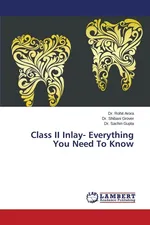 Class II Inlay- Everything You Need To Know - Dr. Rohit Arora