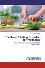The Role of Eating Disorders for Pregnancy - Saloua Koubaa