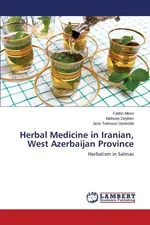 Herbal Medicine in Iranian, West Azerbaijan Province - Fakhri Mesri