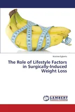 The Role of Lifestyle Factors in Surgically-Induced Weight Loss - Kristine Egberts