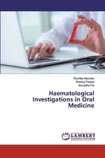 Haematological Investigations in Oral Medicine - Ruchika Nerurkar