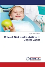 Role of Diet and Nutrition in Dental Caries - Megha Batra Mahajan