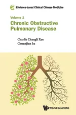 EVIDENCE-BASED CLINICAL CHINESE MEDICINE - CHARLIE CHANGLI XUE