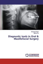 Diagnostic tools in Oral & Maxillofacial Surgery - Shiwangi Singh