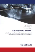 An overview of OKC - Dr. Ankur Joshi