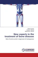 New aspects in the treatment of bone diseases - Safaa Hussein