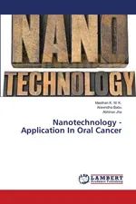Nanotechnology -Application In Oral Cancer - M. K. Masthan K.