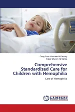 Comprehensive Standardized Care for Children with Hemophilia - Washeel  Al-Fartosy Oday Faris