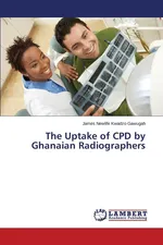 The Uptake of CPD by Ghanaian Radiographers - James Newlife Kwadzo Gawugah