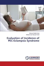 Evaluation of Incidence of PEC-Eclampsia Syndrome - Ahmad Shafiq Farid