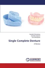Single Complete Denture - Saurabh Shrivastava