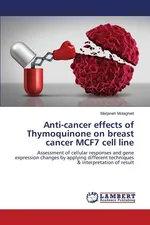 Anti-cancer effects of Thymoquinone on breast cancer MCF7 cell line - Marjaneh Motaghed