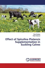 Effect of Spirulina Platensis Supplementation in Suckling Calves - Taha Ghattas