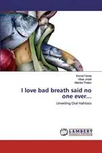 I love bad breath said no one ever... - Komal Fanda