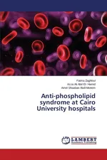 Anti-phospholipid syndrome at Cairo University hospitals - Fatma Zaghloul