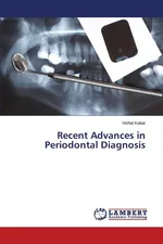 Recent Advances in Periodontal Diagnosis - Vishal Kakar