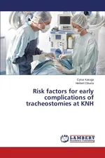 Risk factors for early complications of tracheostomies at KNH - Cyrus Karuga