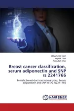 Breast Cancer Classification, Serum Adiponectin and Snp RS 2241766 - Mohammed Naim