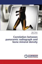 Correlation between panoramic radiograph and bone mineral density - Nidhi Thakur
