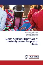 Health Seeking Behaviors of the Indigenous Peoples of Ilocos - Mercita Queypo-Queddeng