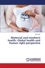 Maternal and newborn health - Dan Kaye