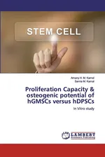 Proliferation Capacity & osteogenic potential of hGMSCs versus hDPSCs - Amany H. M. Kamel