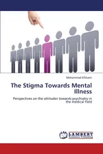 The Stigma Towards Mental Illness - Mohammad ElShami