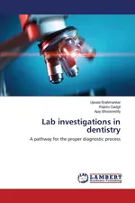 Lab Investigations in Dentistry - Ujwala Brahmankar