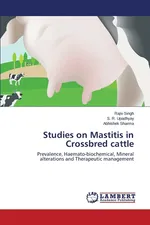 Studies on Mastitis in Crossbred cattle - Rajiv Singh