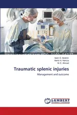 Traumatic splenic injuries - Isam O. Ibrahim