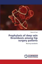 Prophylaxis of deep vein thrombosis among hip surgery patients - Tawil Fatma Al
