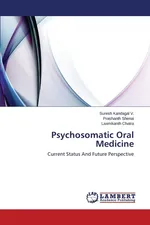 Psychosomatic Oral Medicine - V. Suresh Kandagal